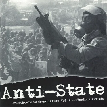 Anti-State: Anarcho-Punk Compilation, Volume 2 by Various Artists - album cover