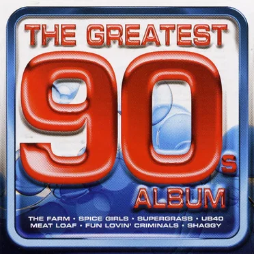 The Greatest 90s Album by Various Artists - album cover