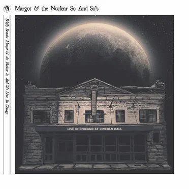 Briefly Brutal - Margot & the Nuclear So and So's - Live in Chicago