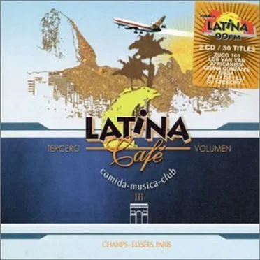 Latina Cafe, Volume 3 by Various Artists - album cover