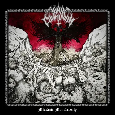 Miasmic Monstrosity by Black Communion - album cover