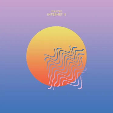 Internet Vol. 2 by Wayvee - album cover