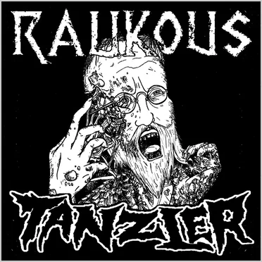 Raukous / Tanzler by Raukous - album cover