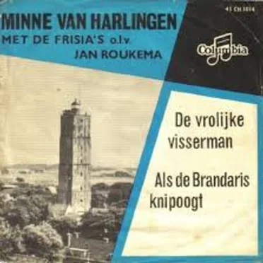 De vrolijke visserman / Als de brandaris knipoogt