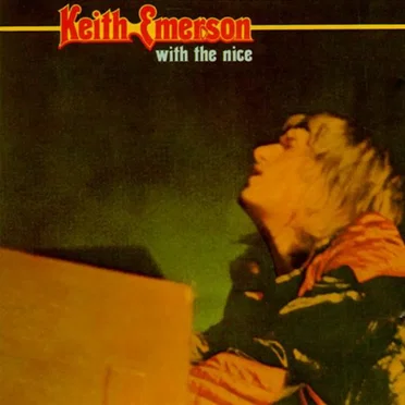 Keith Emerson With The Nice