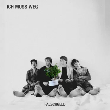 Ich muss weg