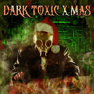 Dark Toxic X-MAS Vol.V by Various Artists - album cover
