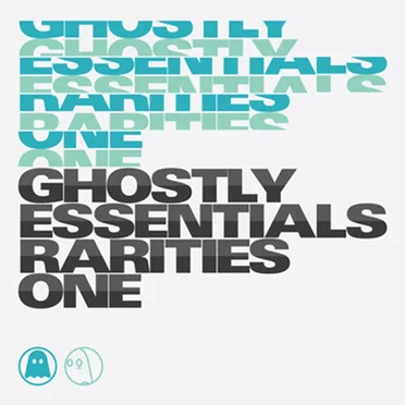 Ghostly Essentials: Rarities One by Various Artists - album cover