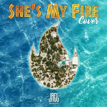 She's My Fire by Jaël Tanalepy - album cover