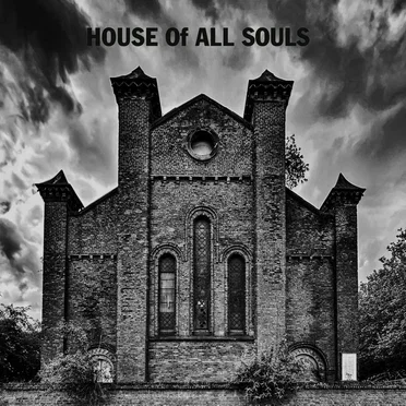 House Of All Souls by HOUSE Of ALL - album cover