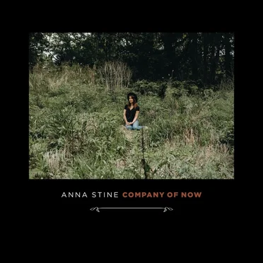 Company of Now by Anna Stine - album cover