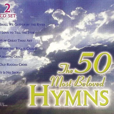 The 50 Most Beloved Hymns by Various Artists - album cover