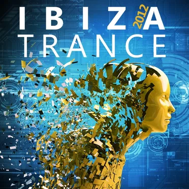 Ibiza Trance 2012 by Various Artists - album cover