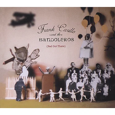 Bad Out There by Frank Carillo and the Bandoleros - album cover