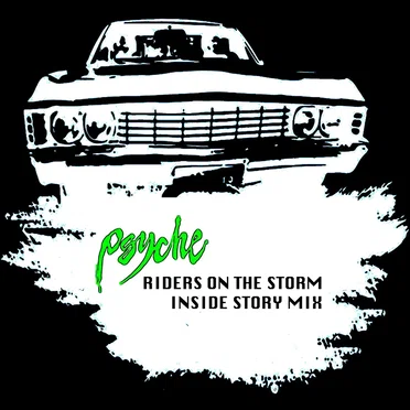 Riders on the Storm (Inside Story mix)