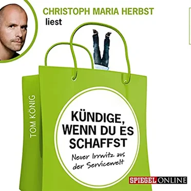 Kündige, wenn du es schaffst by Tom König - album cover