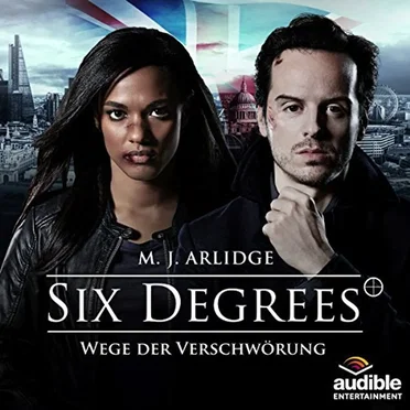 Six Degrees: Wege der Verschwörung by M. J. Arlidge - album cover