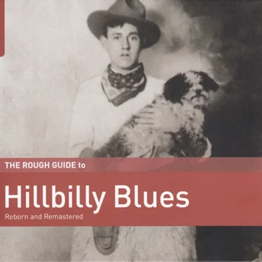 The Rough Guide to Hillbilly Blues by Various Artists - album cover