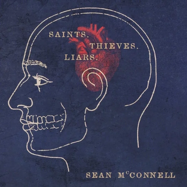 Saints, Thieves & Liars