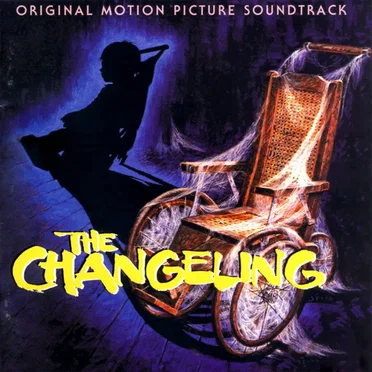 The Changeling: Original Motion Picture Soundtrack