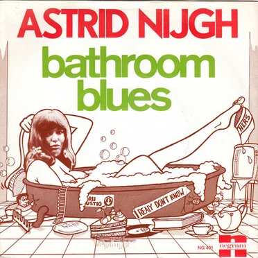Bathroom Blues / I Really Don’t Know