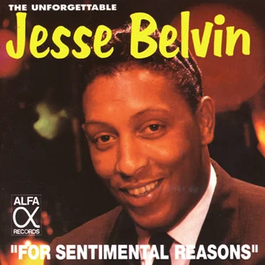 The Unforgettable Jesse Belvin/"For Sentimental Reasons"