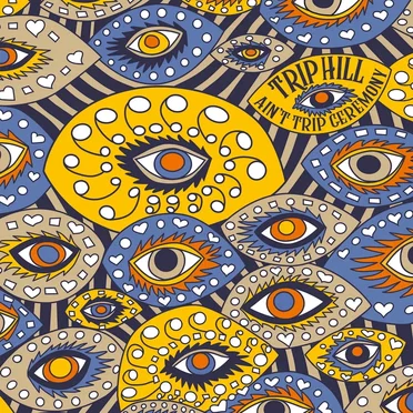 Ain't Trip Ceremony by Trip Hill - album cover