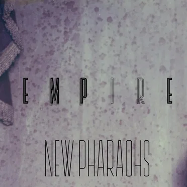 Empire by New Pharaohs - album cover