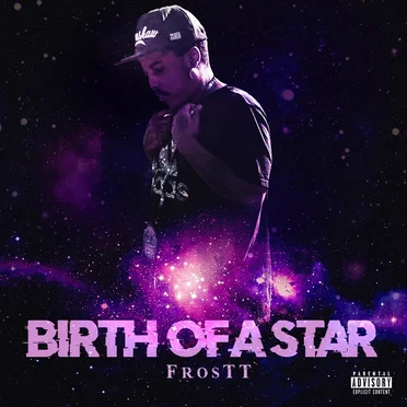 Birth Of A Star by FrosTT - album cover