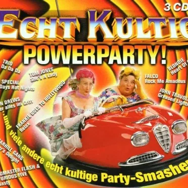 Echt Kultig: Powerparty! by Various Artists - album cover