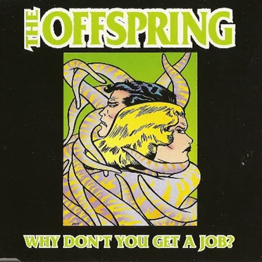 Why Don’t You Get a Job?