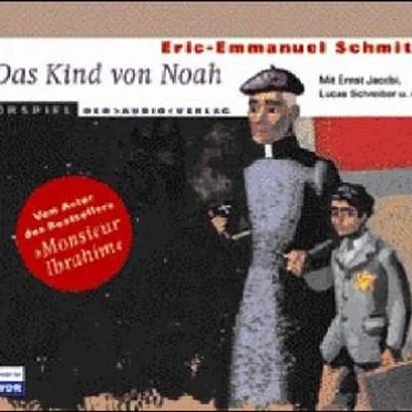 Das Kind von Noah by Eric-Emmanuel Schmitt - album cover