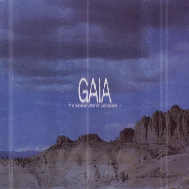 GAIA-The Several Ulterior Landscape-