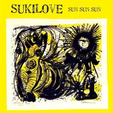 Sun Sun Sun by Sukilove - album cover