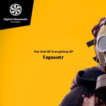 The End Of Everything EP by Tapwatr - album cover