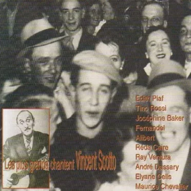 Les plus grands chantent Vincent Scotto