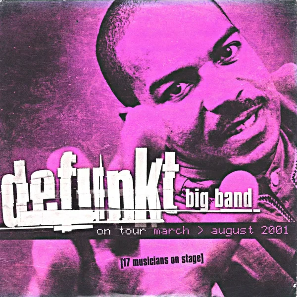 Defunkt Big Band on Tour March > August 2001
