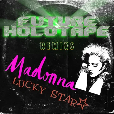 Lucky Star (Future Holotape remix)