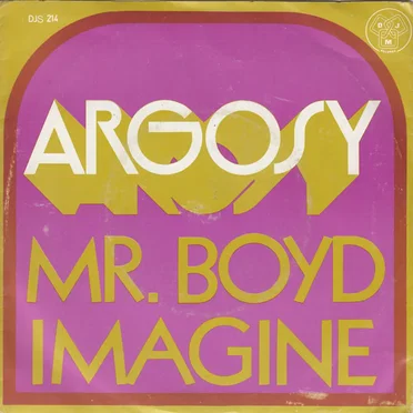 Mr. Boyd / Imagine by Argosy - album cover