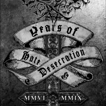 Years of Hate & Desecration