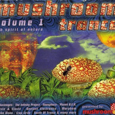 Mushroom Trance, Volume 1: The Spirit of Nature by Various Artists - album cover