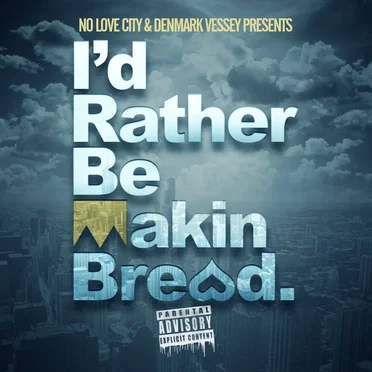 I'd Rather Be Making Bread