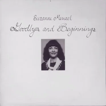 Goodbyes And Beginnings by Suzanne Menzel - album cover