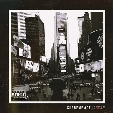 Layovers in NYC by Supreme Ace - album cover
