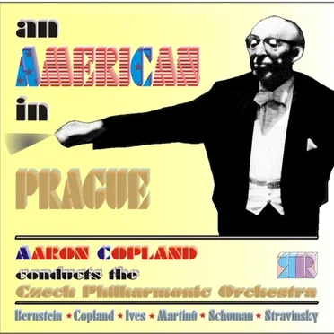 An American in Prague: Aaron Copland conducts the Czech Philharmonic Orchestra