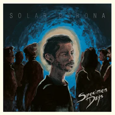 Specimen Days by Solar Corona - album cover