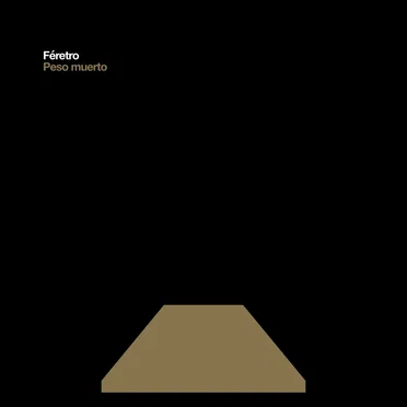 Peso muerto by Féretro - album cover