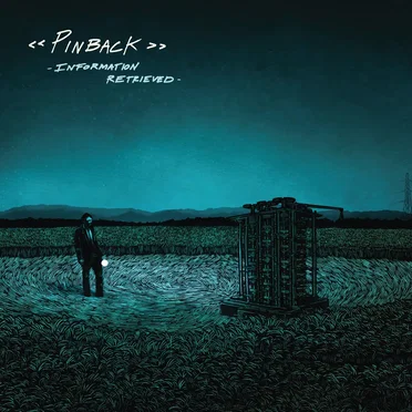 Information Retrieved by Pinback - album cover