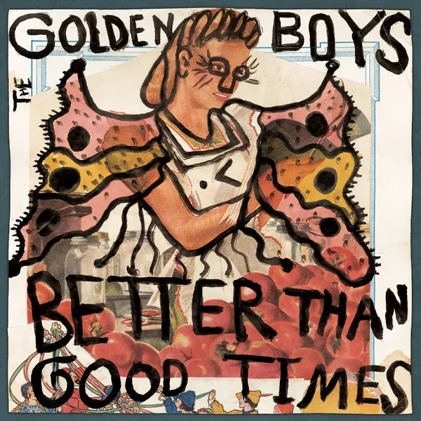 Better Than Good Times