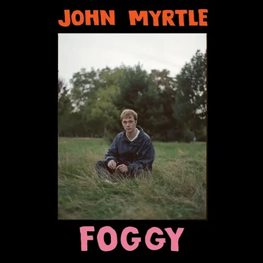 Foggy by John Myrtle - album cover